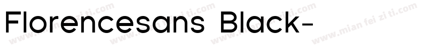 Florencesans Black字体转换